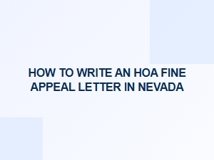 How to Write an Hoa Fine Appeal Letter in Nevada