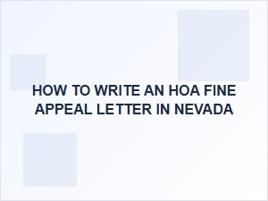 How to Write an Hoa Fine Appeal Letter in Nevada